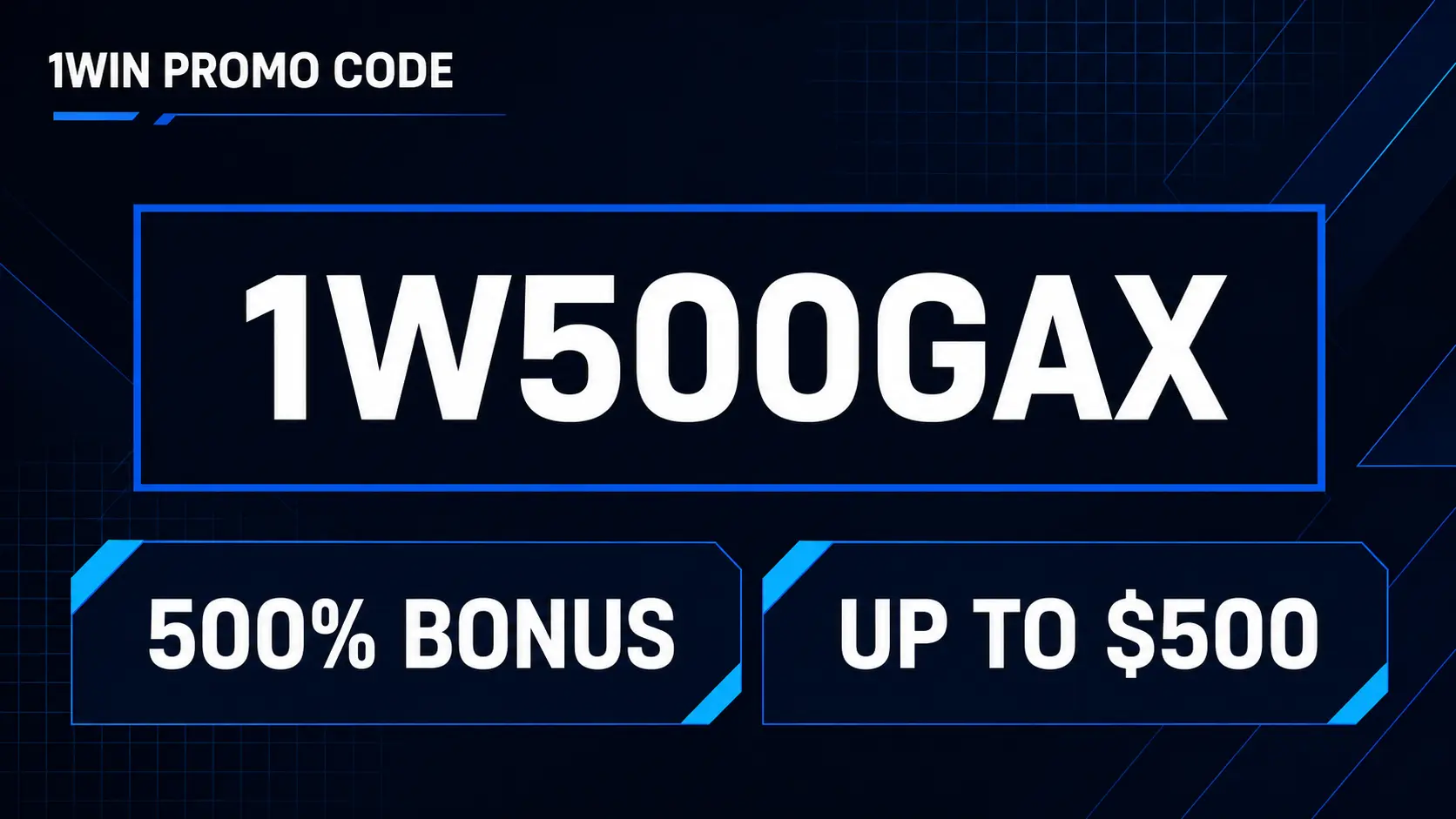 1Win promo code 1W500GAX bonus