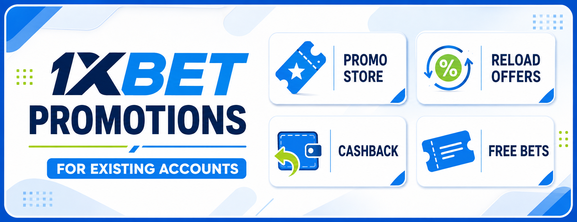 1XBET promotions for existing accounts