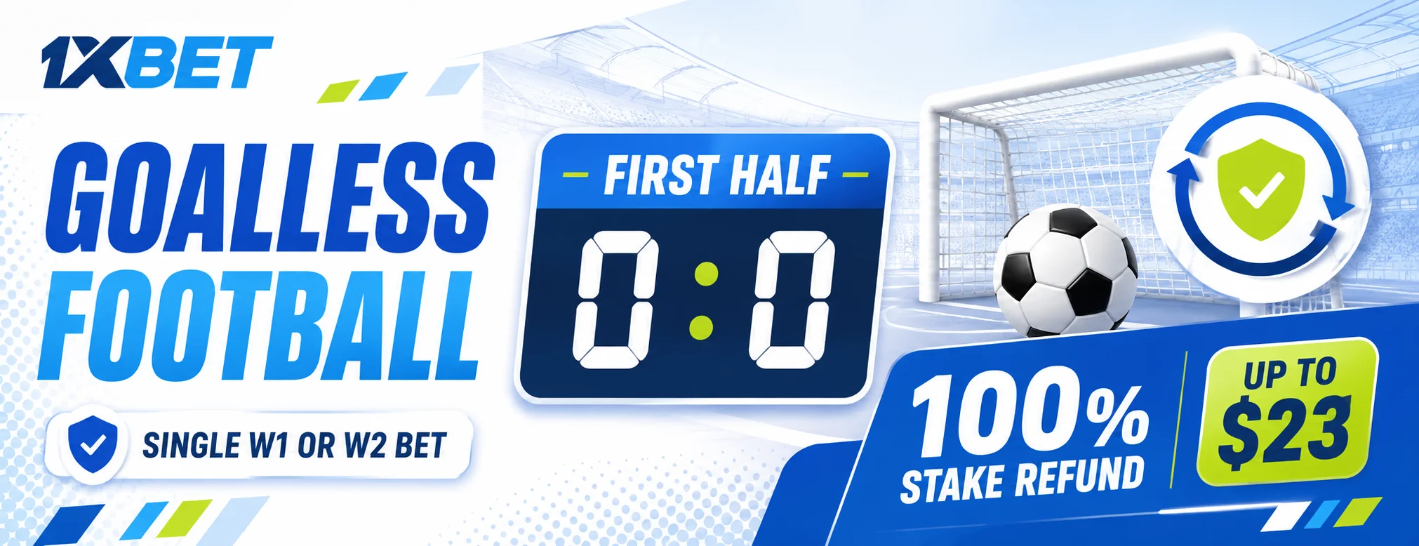 1XBET Goalless Football refund